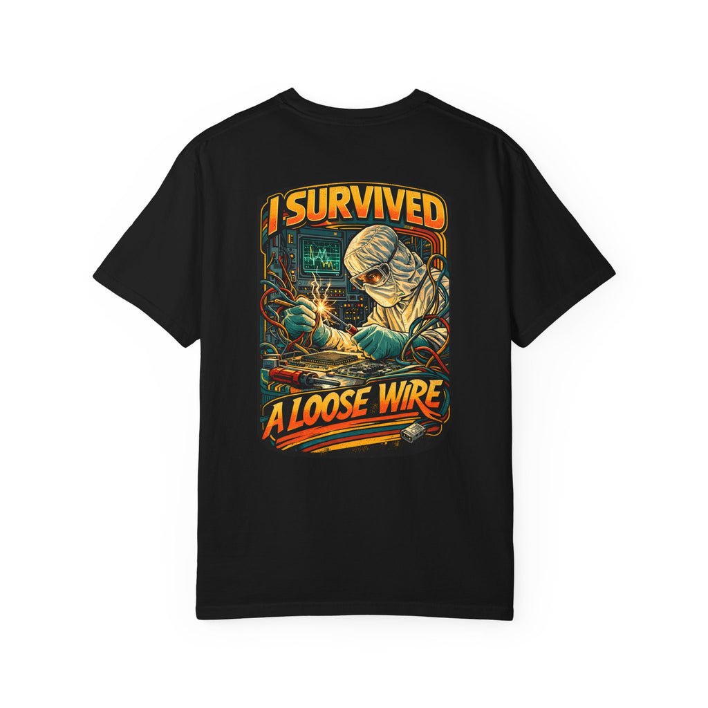I Survived a Loose Wire T-Shirt | Engineer Humor Shirt | Electrical Tech Gift | Semiconductor Cleanroom Funny Tee | Technician Graphic Shirt